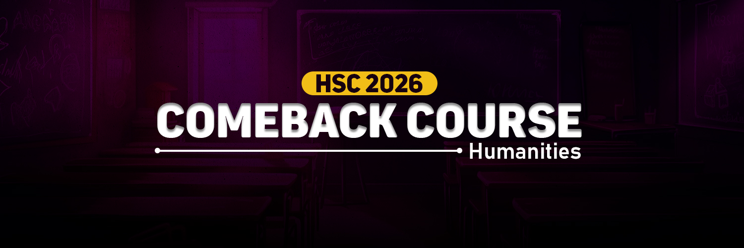 HSC 2026  HUMANITIES || COMEBACK Course